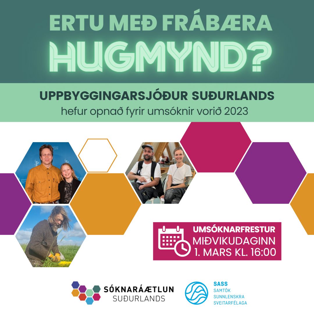 OPIÐ FYRIR UMSÓKNIR Í UPPBYGGINGARSJÓÐ SUÐURLANDS 2023, FYRRI ÚTHLUTUN